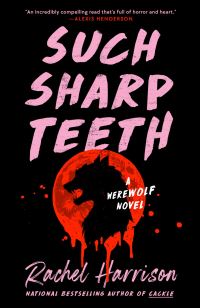 Book Cover for Such Sharp Teeth by Rachel Harrison