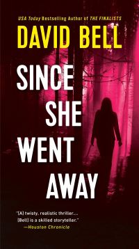 Book Cover for Since She Went Away by David Bell