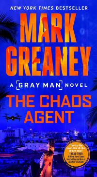 Book Cover for The Chaos Agent by Mark Greaney