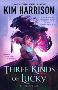 Book Cover for Three Kinds of Lucky by Kim Harrison
