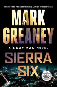 Book Cover for Sierra Six by Mark Greaney