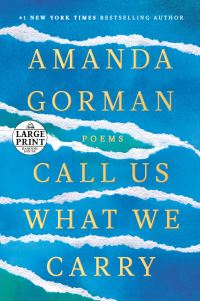 Book Cover for Call Us What We Carry by Amanda Gorman
