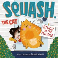 Book Cover for Squash, the Cat by Sasha Mayer