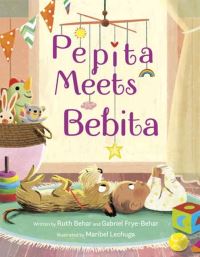 Book Cover for Pepita Meets Bebita by Ruth Behar, Gabriel FryeBehar