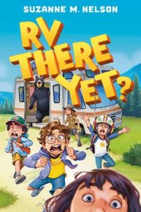 Book Cover for RV There Yet? by Suzanne Nelson
