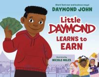 Book Cover for Little Daymond Learns to Earn by Daymond John