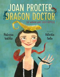 Book Cover for Joan Procter, Dragon Doctor by Patricia Valdez
