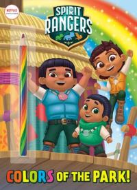 Book Cover for Colors of the Park! (Spirit Rangers) by Golden Books