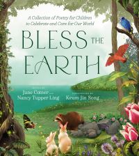 Book Cover for Bless the Earth by June Cotner, Nancy Tupper Ling