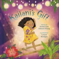 Book Cover for Kailani's Gift by Dorina Lazo GilmoreYoung
