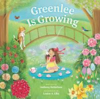 Book Cover for Greenlee Is Growing by Anthony DeStefano