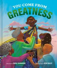 Book Cover for You Come from Greatness by Sara Chinakwe