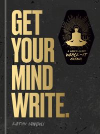 Book Cover for Get Your Mind Write by Kathy Iandoli