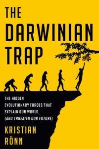 Book Cover for The Darwinian Trap by Kristian Rönn