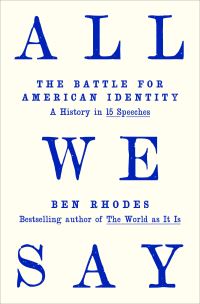 Book Cover for All We Say by Ben Rhodes