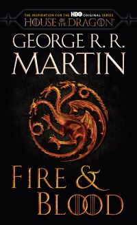 Book Cover for Fire & Blood (HBO Tie-in Edition) by George R R Martin