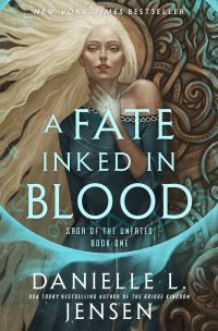 Book Cover for A Fate Inked in Blood by Danielle L. Jensen