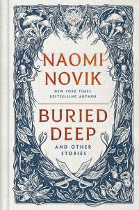 Book Cover for Buried Deep by Naomi Novik