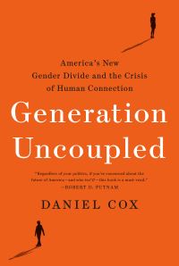 Book Cover for Generation Uncoupled by Daniel Cox