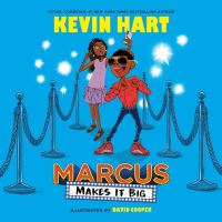 Book Cover for Marcus Makes It Big by Kevin Hart, Geoff Rodkey