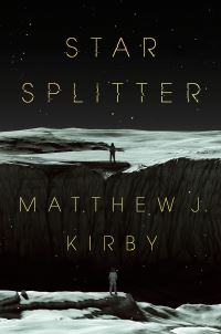 Book Cover for Star Splitter by Matthew J Kirby