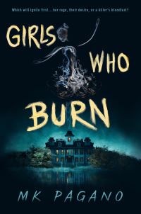 Book Cover for Girls Who Burn by MK Pagano