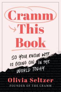 Book Cover for Cramm This Book by Olivia Seltzer
