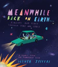Book Cover for Meanwhile Back on Earth... by Oliver Jeffers