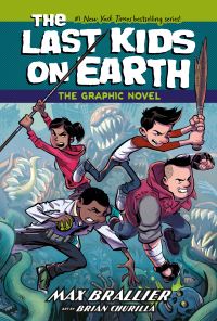 Book Cover for The Last Kids on Earth by Max Brallier