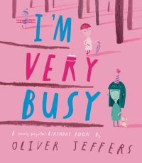 Book Cover for I'm Very Busy by Oliver Jeffers