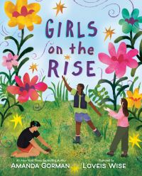 Book Cover for Girls on the Rise by Amanda Gorman