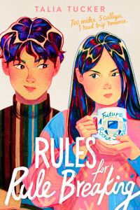 Book Cover for Rules for Rule Breaking by Talia Tucker