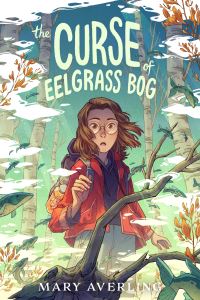 Book Cover for The Curse of Eelgrass Bog by Mary Averling