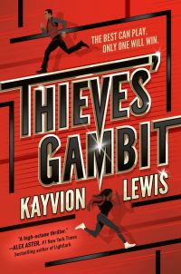 Book Cover for Thieves' Gambit by Kayvion Lewis