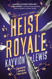 Book Cover for Heist Royale by Kayvion Lewis