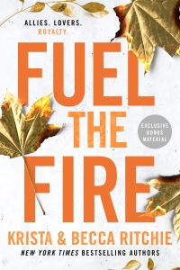 Book Cover for Fuel the Fire by Krista Ritchie, Becca Ritchie