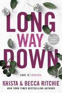 Book Cover for Long Way Down by Krista Ritchie, Becca Ritchie