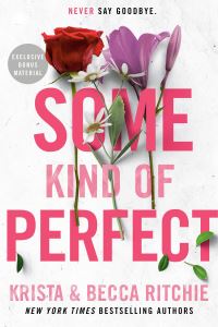 Book Cover for Some Kind of Perfect by Krista Ritchie, Becca Ritchie