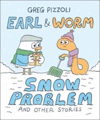 Book Cover for Earl & Worm #3 by Greg Pizzoli