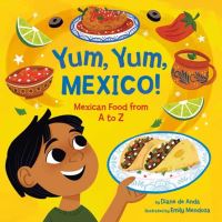 Book Cover for Yum, Yum, Mexico! by Diane de Anda, Emily Mendoza