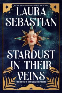 Book Cover for Stardust in Their Veins by Laura Sebastian