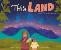 Book Cover for This Land by Ashley Fairbanks, Bridget George