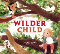 Book Cover for Wilder Child by Nicolette Sowder