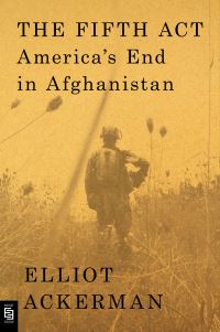 Book Cover for The Fifth Act by Elliot Ackerman
