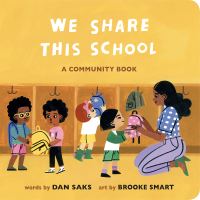Book Cover for We Share This School by Dan Saks