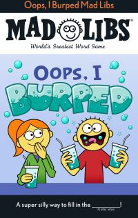 Book Cover for Oops, I Burped Mad Libs by David Tierra, Mad Libs