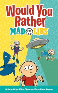 Book Cover for Would You Rather Mad Libs by Olivia Luchini, Mad Libs
