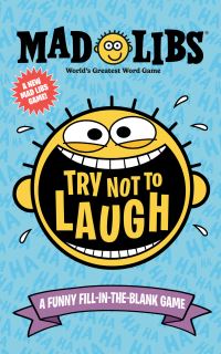 Book Cover for Try Not to Laugh Mad Libs by Gabriella DeGennaro, Mad Libs