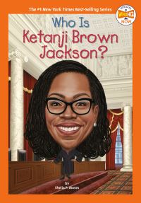 Book Cover for Who Is Ketanji Brown Jackson? by Shelia P Moses, Dede Putra