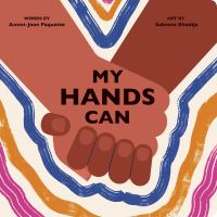 Book Cover for My Hands Can by AmmiJoan Paquette